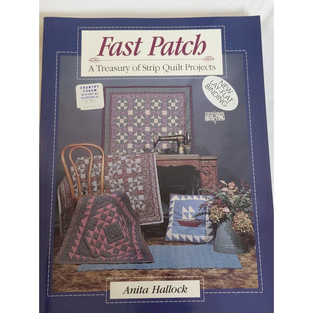 Fast Patch A Treasury of Strip Quilt Projects Anita Hallock HC 1989 Quilting...
